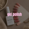 GEL POLISH
