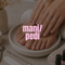 MANI | PEDI