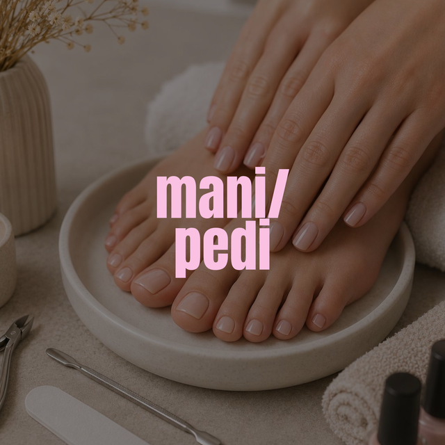 MANI | PEDI