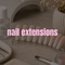 NAIL EXTENSIONS